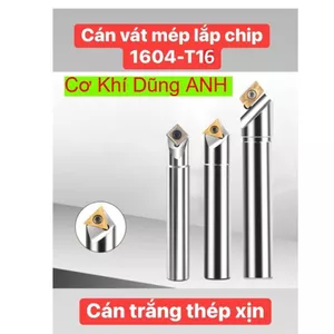Cán vát mép thép trắng thép xịn lắp chip TC16 - 1604 góc 45 độ
