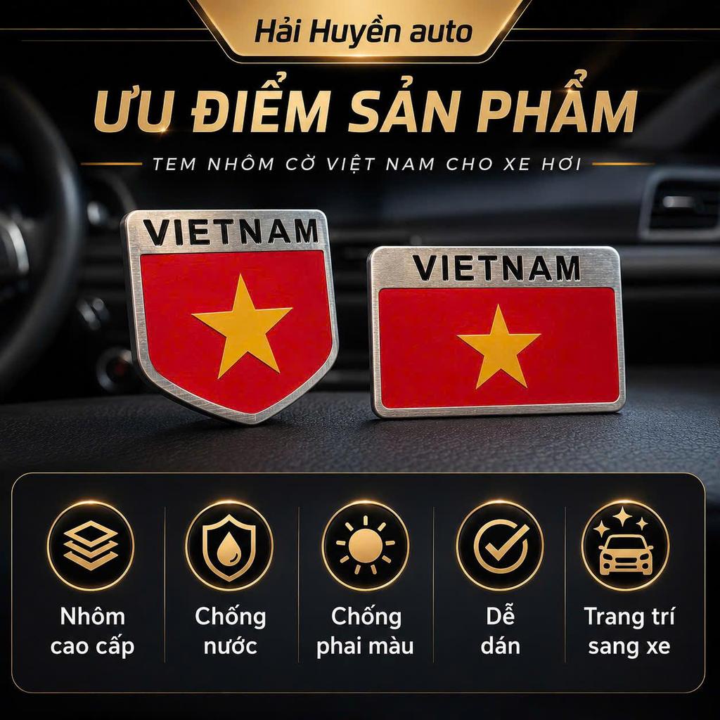 Tem nhôm cờ Việt Nam dán trang trí xe hơi cao cấp – hợp kim không gỉ sơn tĩnh điện chống nước chống phai màu