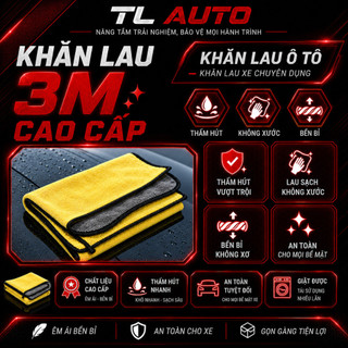 Khăn lau xe chuyên dụng ô tô lau bếp lau kính Microfiber siêu thấm không bị sơ rối 2 lớp, hàng chính hãng TL Auto