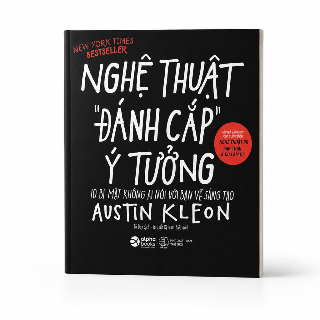 Sách - Nghệ Thuật Đánh Cắp Ý Tưởng - 10 Bí Mật Không Ai Nói Với Bạn Về Sáng Tạo (Alphabooks)