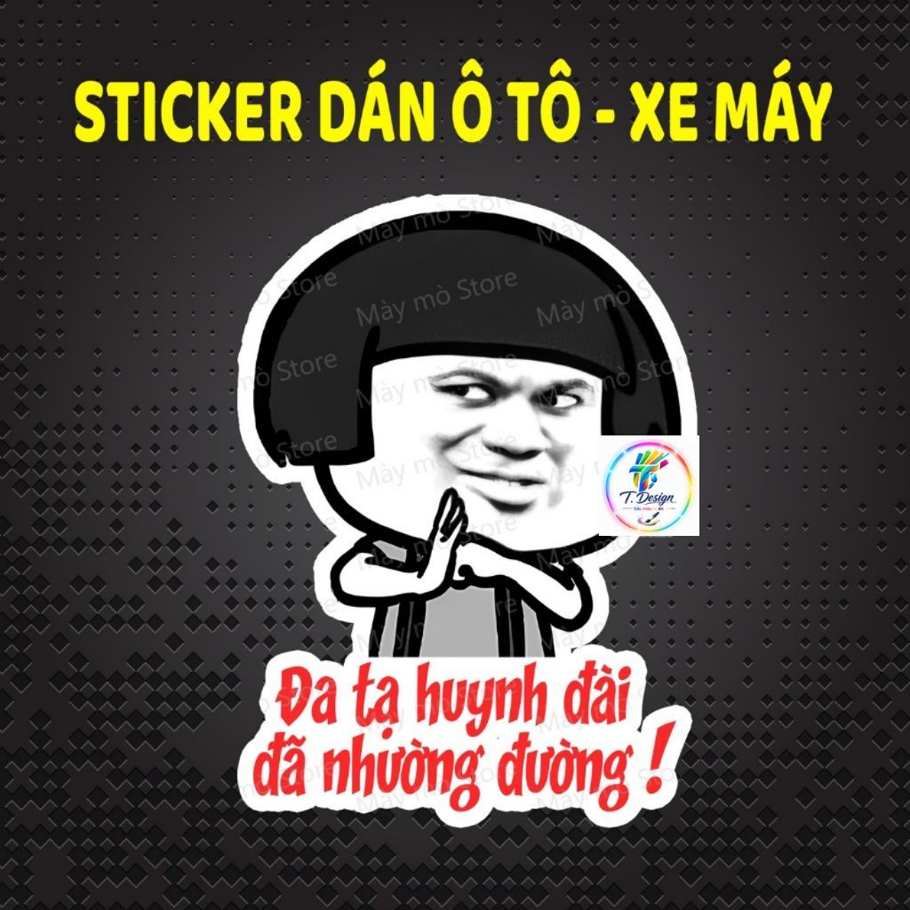 "Decal Xe Chống Nước 'Đa Tạ Huynh Đài Đã Nhường Đường' - Trang Trí Mày Mò Store"