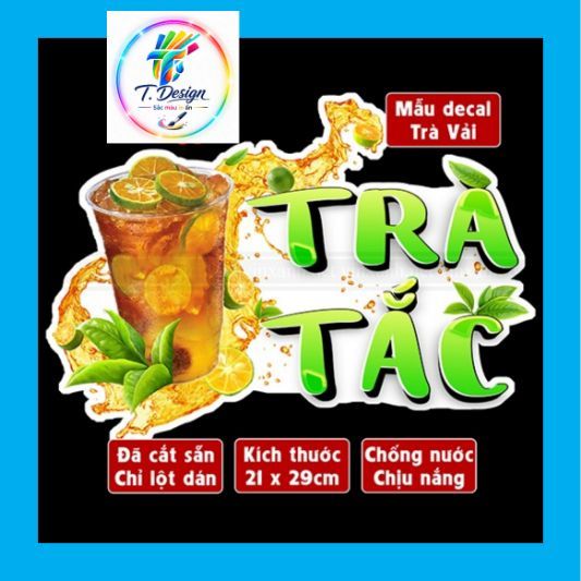 Decal TRÀ TẮC trang trí quán nước, dán tường, tủ kiếng chống nước, đã cắt bế sẵn - chỉ cần lột ra và dán