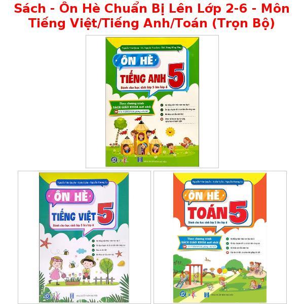 Sách - Ôn Hè Chuẩn Bị Lên Lớp 2-6 - Môn Tiếng Việt/Tiếng Anh/Toán (Trọn Bộ) - Quảng Lợi