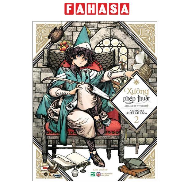Sách - Xưởng Phép Thuật - Atelier Of Witch Hat - Tập 2 (Tái Bản 2026)