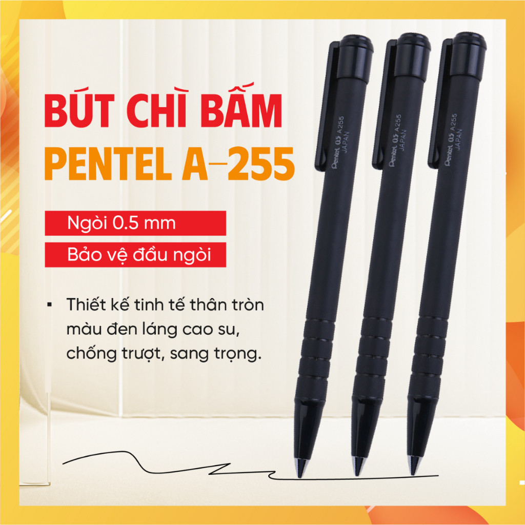 Bút chì kim Pentel A255 0.5mm bút chì bấm phủ cao su chống trượt tiện dụng cho học sinh