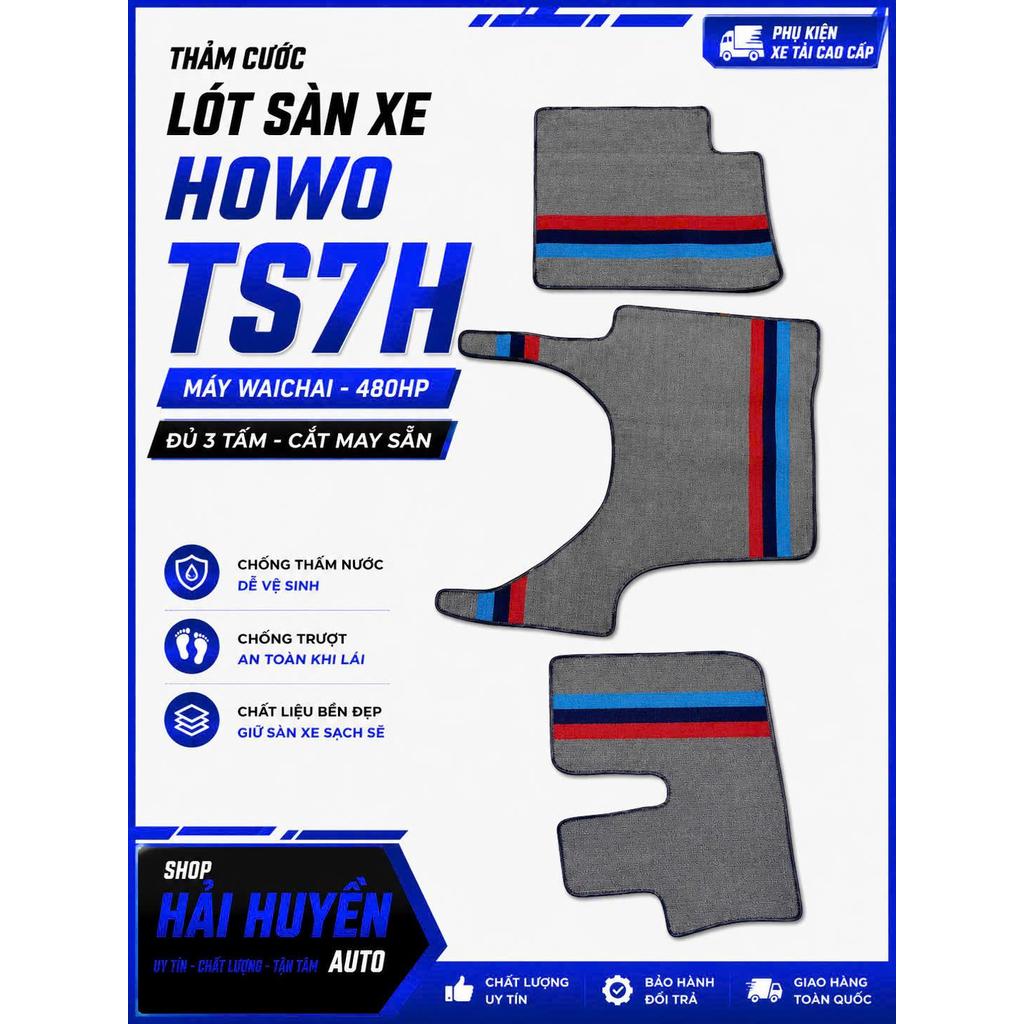 [Howo TS7H] Bộ thảm lót sàn cước cho xe Howo TS7H máy waichai 480HP cắt sẵn và may bo viền