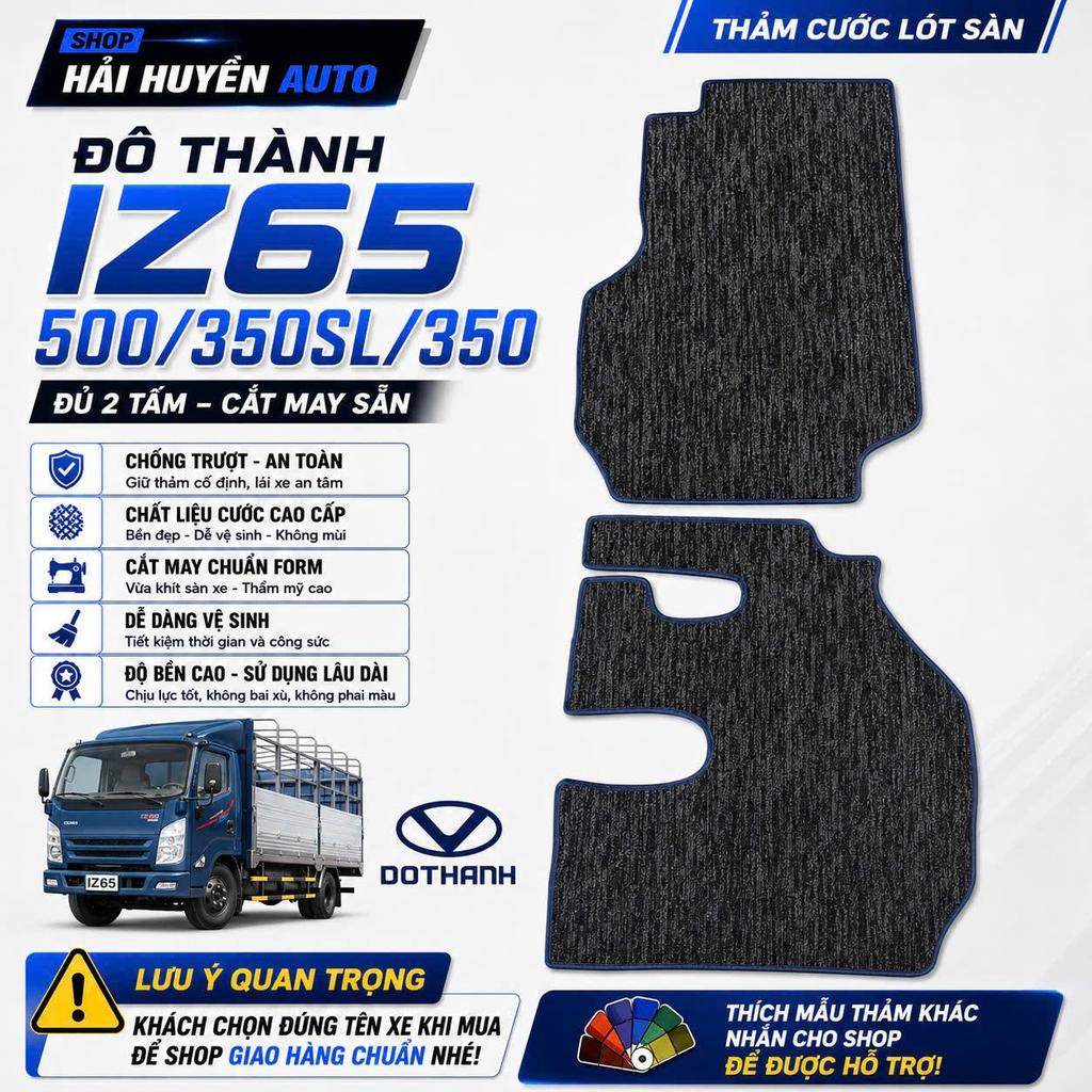 [Đô thành IZ65 500 350sl 350]Bộ thảm cước lót sàn cho xe Đô thành IZ65 500 350sl 350 cắt sẵn và may bo viền