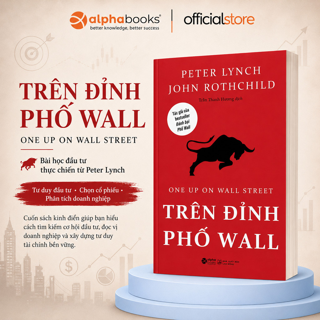 Sách - Trên Đỉnh Phố Wall - Peter Lynch, John Rothchild (Alpha Books ...