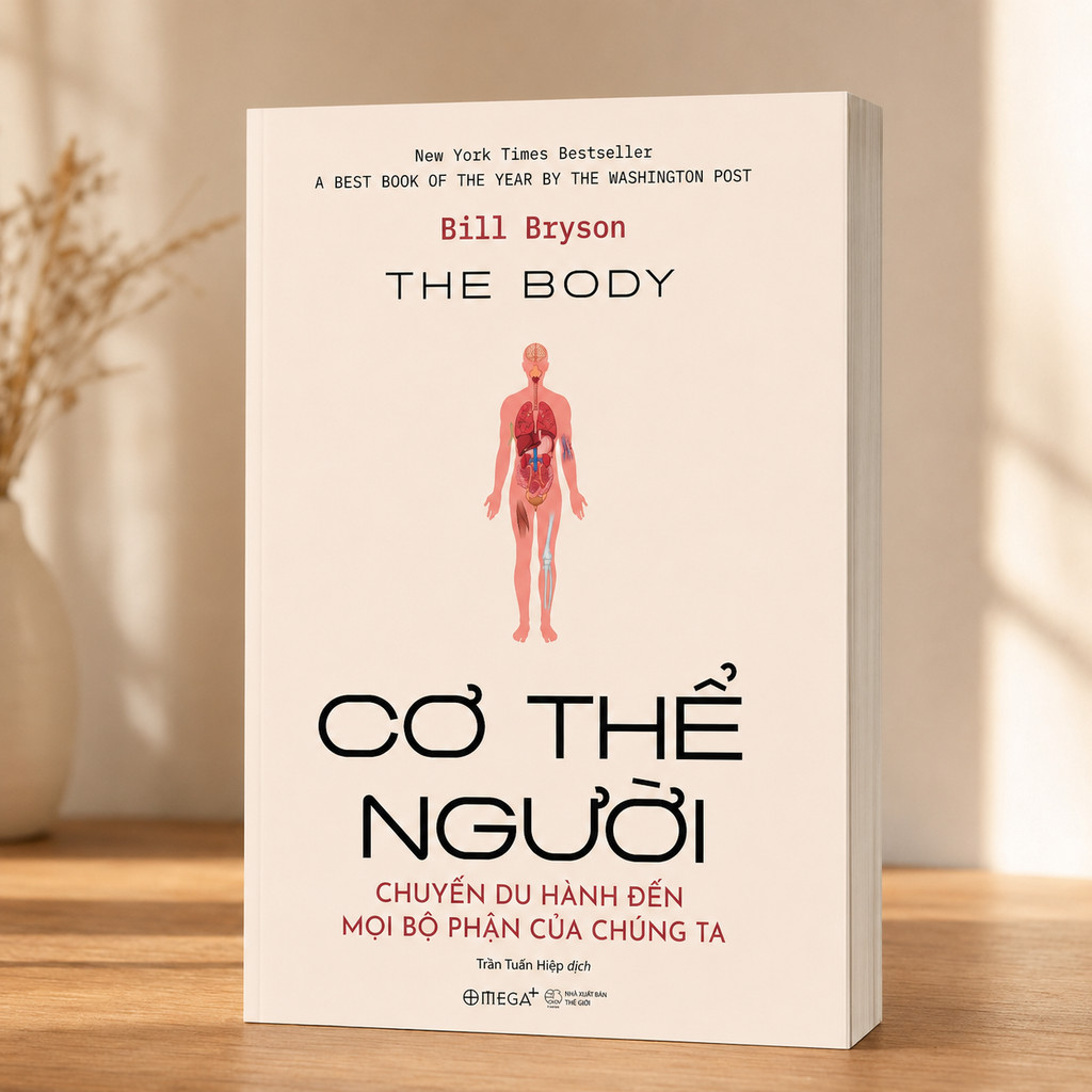 Sách - The Body - Cơ Thể Người - Chuyến du hành đến mọi bộ phận của chúng ta (Omega Plus)