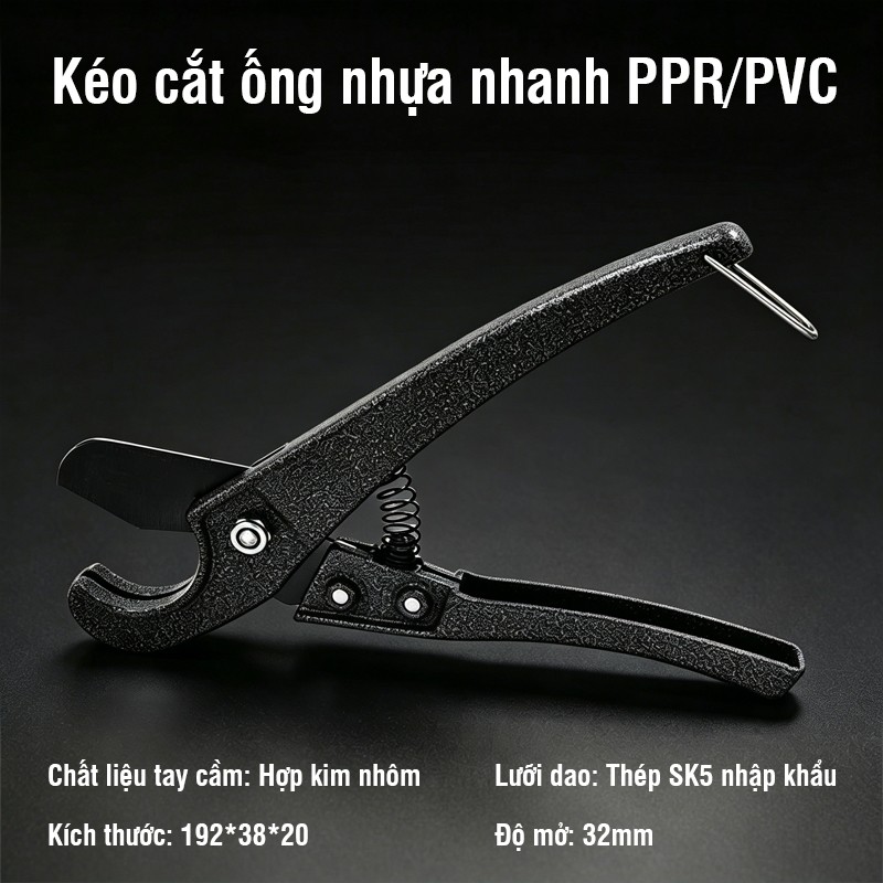 Kéo Cắt Ống Nhựa Cầm Tay Chuyên Dụng – Kìm Cắt Ống PVC PPR PE Hợp Kim Nhôm Lưỡi SK5 Cao Cấp