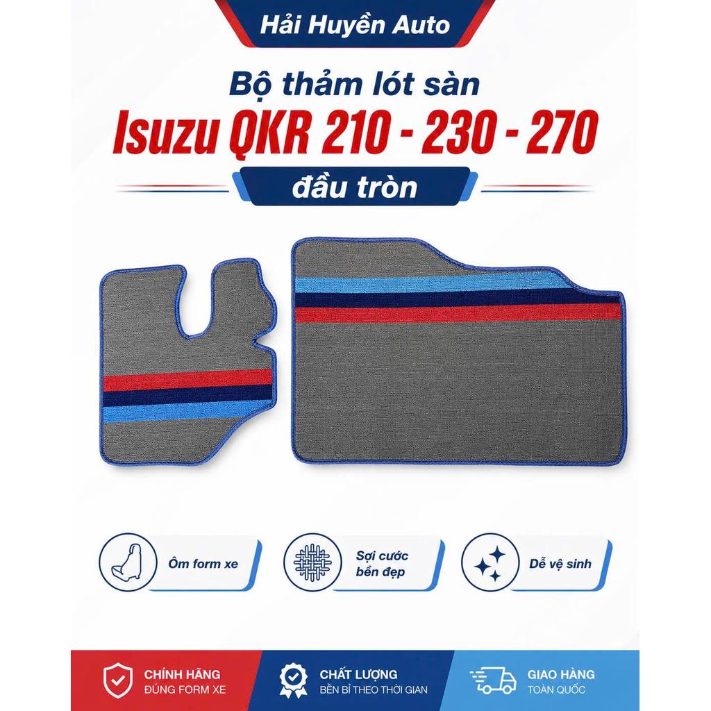 [ Isuzu qkr 210 230 270 đầu tròn ] Thảm cước xe Isuzu qkr 210 230 270 đầu tròn đủ 2 tấm cắt may chuẩn form xe
