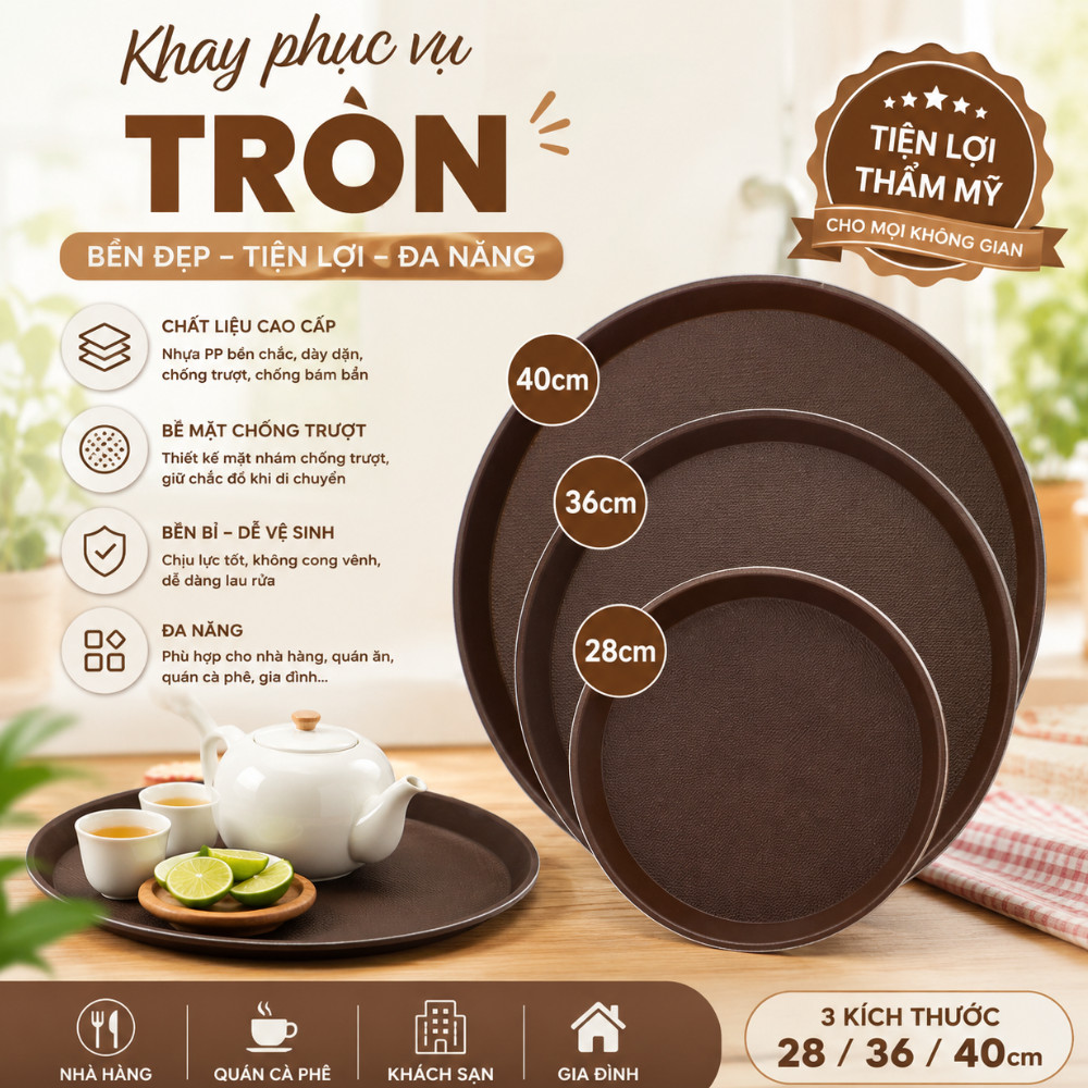 Khay Phục Vụ Tròn Các Size 28,36,40 – Chống Trượt, Sang Trọng, Dễ Dùng