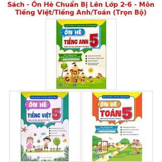 Sách - Ôn Hè Chuẩn Bị Lên Lớp 2-6 - Môn Tiếng Việt/Tiếng Anh/Toán (Trọn Bộ) - Quảng Lợi