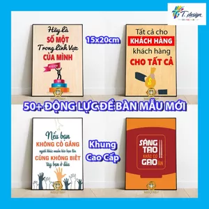 "Bst4 - Hơn 50 Tranh Động Lực Văn Phòng Để Bàn 15x20cm, Giá Rẻ, Đóng Khung Sang Trọng"