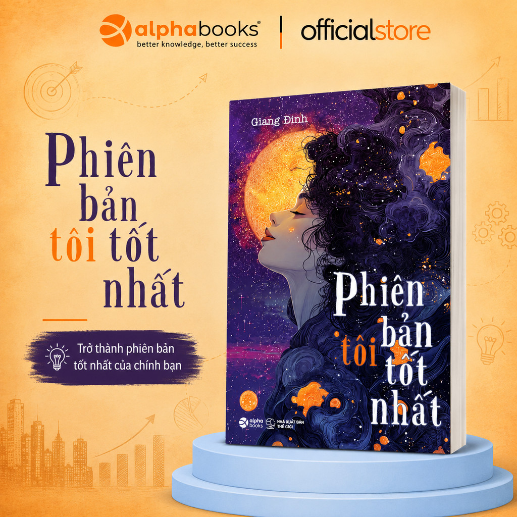 Sách - Phiên Bản Tôi Tốt Nhất - Tác giả Giang Đinh (SDV)