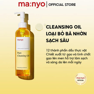 Ma:nyo Pure Cleansing Oil 200ml – Hỗ Trợ Làm Sạch Da Và Mang Lại Cảm Giác Thoáng Mịn Sau Khi Rửa