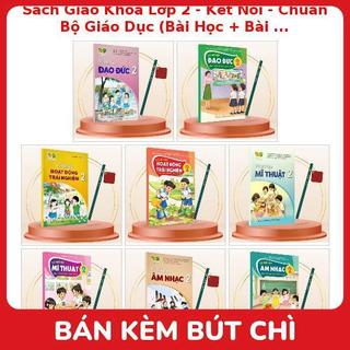 Sách Giáo Khoa Lớp 2 - Kết Nối - Chuẩn Bộ Giáo Dục (Bài Học + Bài Tập) Kèm Bút Chì