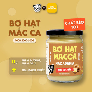 Bơ Hạt Macca 100% WayOf - Không Đường Không Dầu - Eat Clean Gym