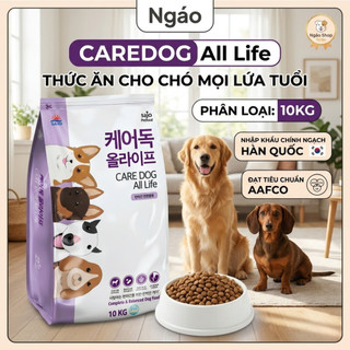 [ Thanh Lý - 10kg ] HẠT CARE DOG / CAREDOG ALL LIFE CHO CHÓ MỌI LỨA TUỔI - NHẬP KHẨU HÀN QUỐC
