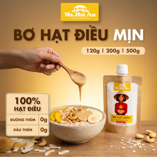 Bơ Hạt Điều Mịn Ms. Hoi An - Không Đường Không Dầu - Giàu Protein Eat Clean Gym
