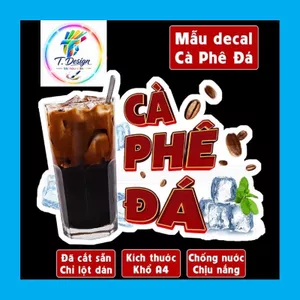 Decal trang trí quán nước xe đẩy hình CÀ PHÊ ĐÁ, Sticker, dán tường, tủ, kính,in theo yêu cầu