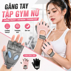 Găng tay tập gym nữ hở ngón chống trượt, thoáng khí, đệm silicon, dùng tập yoga đạp xe thể thao