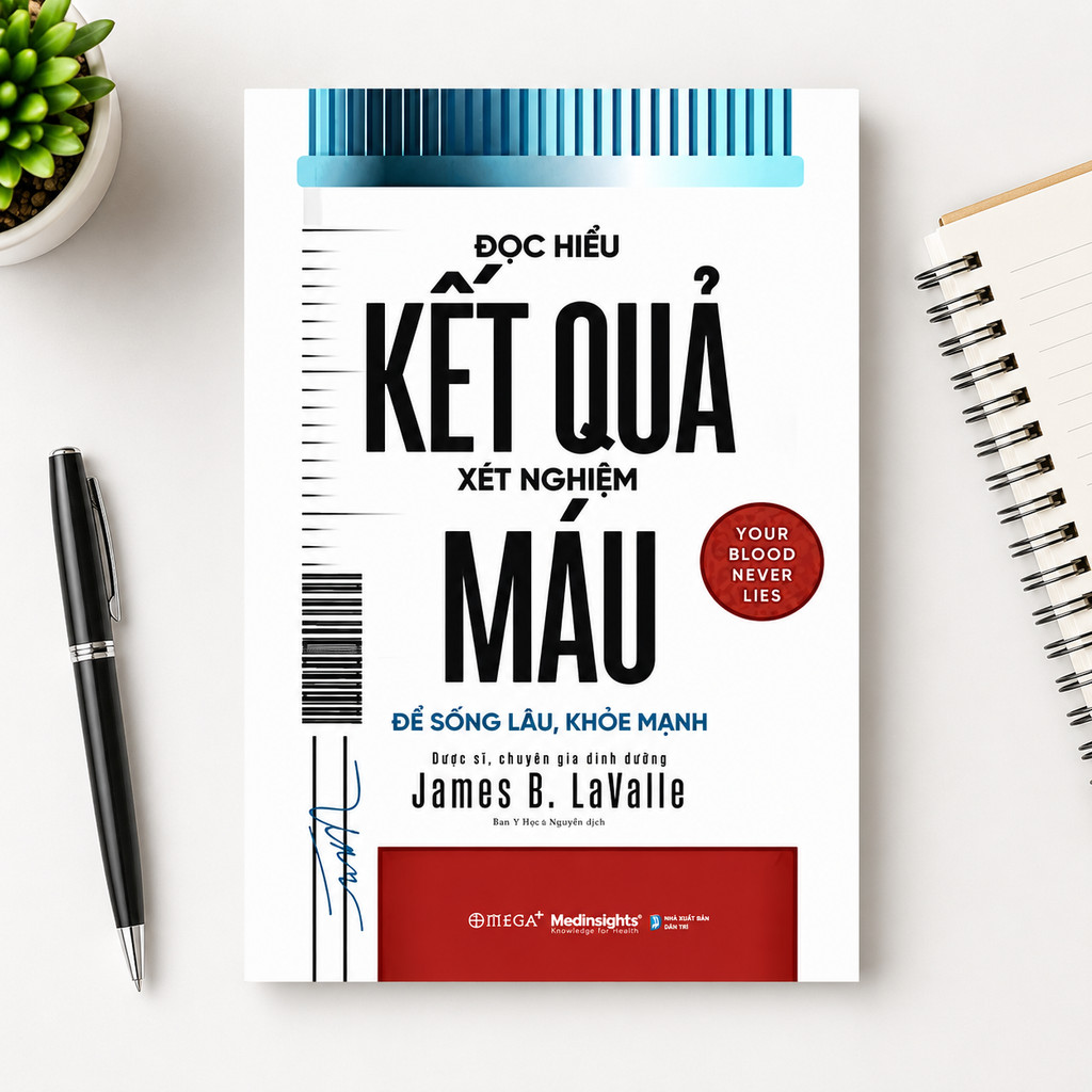 Sách -  Đọc Hiểu Kết Quả Xét Nghiệm Máu - Để sống lâu, khỏe mạnh (Alpha Books)