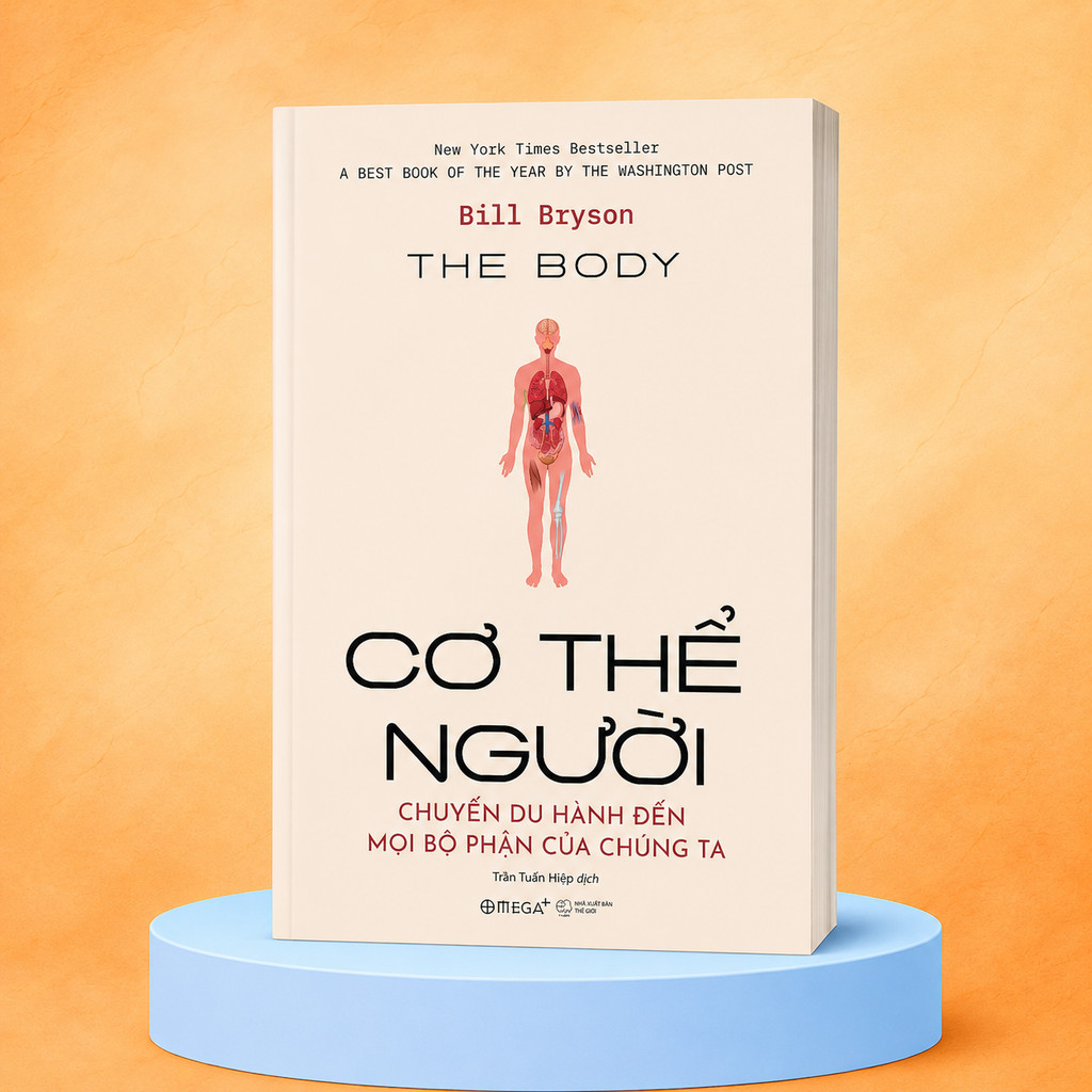 Sách - The Body - Cơ Thể Người - Chuyến du hành đến mọi bộ phận của chúng ta (Omega Plus)