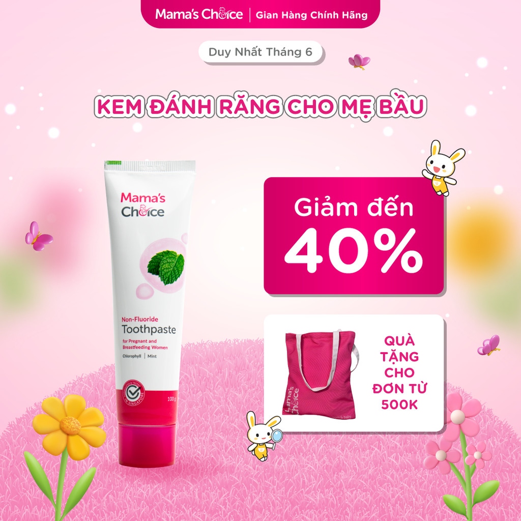 Kem Đánh Răng Mama’s Choice – Không Chứa Fluoride, An Toàn Cho Mẹ Bầu & Cho Con Bú | Đã Đăng Ký BPOM & Chứng Nhận Halal