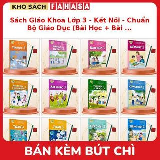 Sách Giáo Khoa Lớp 3 - Kết Nối - Chuẩn Bộ Giáo Dục (Bài Học + Bài Tập) Kèm Bút Chì