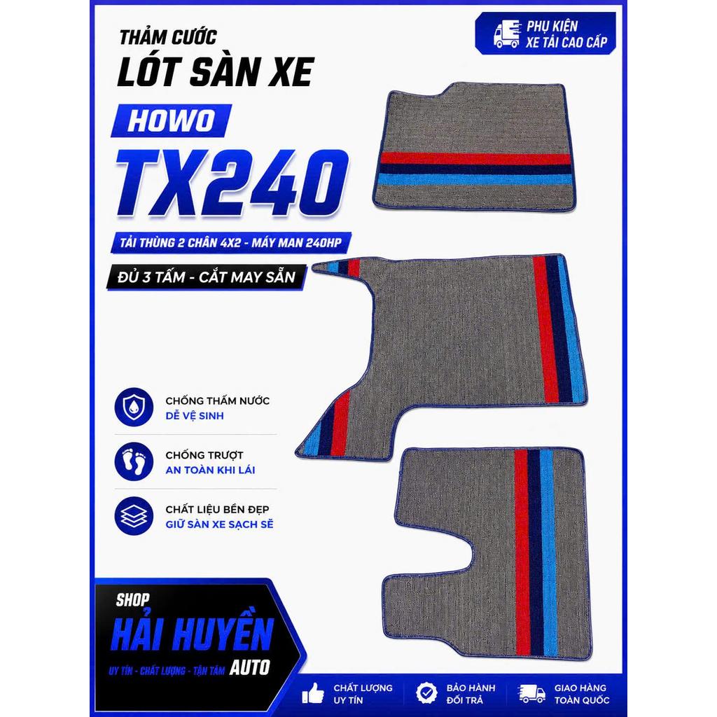 [Howo TX240] Bộ thảm lót sàn cước cho xe đầu kéo Howo TX240 (Tải thùng 2 chân 4x2, máy man 240HP) cắt sẵn và may bo viền