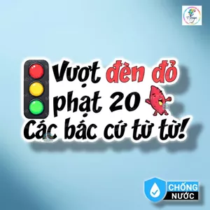 "Decal Chống Nước 'Vượt Đèn Đỏ Phạt 20 Củ' - Trang Trí Xe Tải, Xe Con Tại Mày Mò Store"