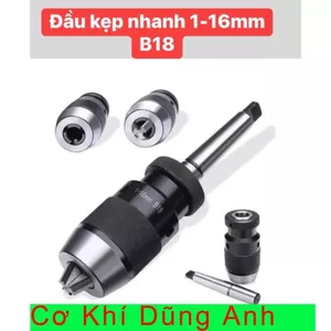 Mang ranh kẹp nhanh 1-16mm côn B18 kẹp chắc chắn độ bền cao