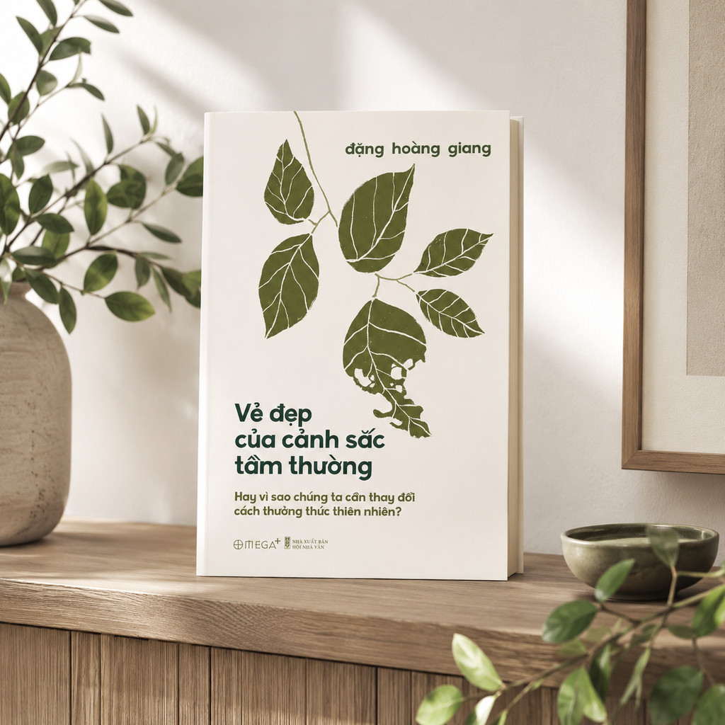 Sách - Vẻ Đẹp Của Cảnh Sắc Tầm Thường - Chúng ta cần thay đổi cách thưởng thức thiên nhiên? (BM)