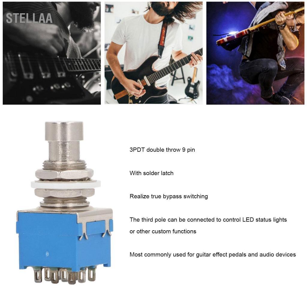 Stellaa Guitar Effect Pedal Footswitch 9 Pin 3PDT True Bypass Hiệu ứng Stomp Footswitch để thiết lập
