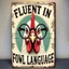 Dấu hiệu kim loại hình chữ nhật IN phẳng CIFbuy 2D, FLUENT TRONG FOWL LANGUAGE, Nghệ thuật treo tường trang trại cho nhà để xe, quán cà phê, câu lạc bộ