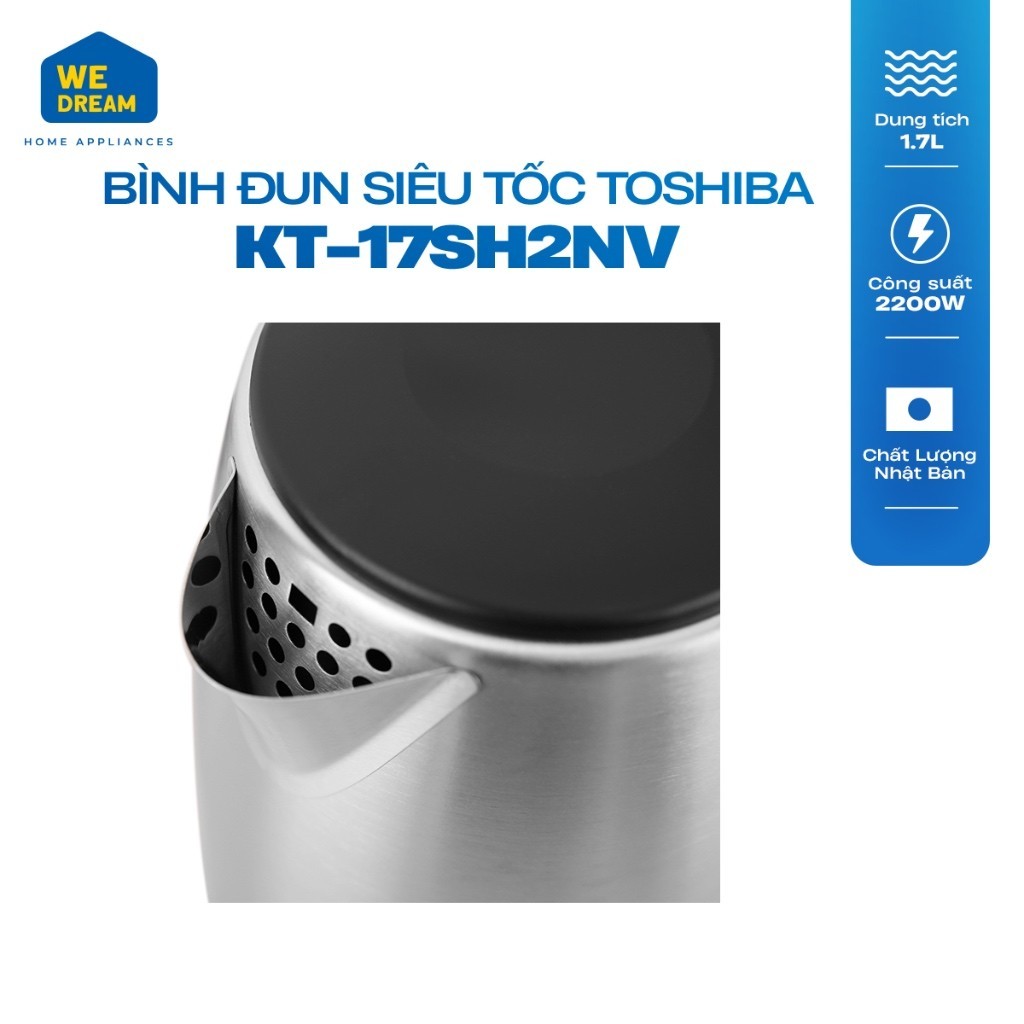 Bình Đun Siêu Tốc Toshiba KT-17SH2NV 1.7L - Hàng Chính Hãng