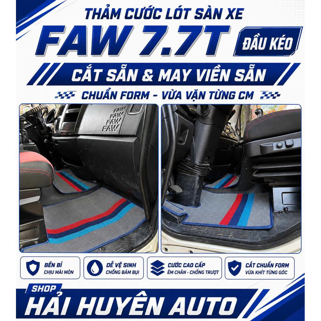 [Đầu kéo Faw 7.7 tấn] Bộ thảm lót sàn cước cho xe Đầu kéo Faw 7.7 tấn cắt sẵn và may bo viền chống nước