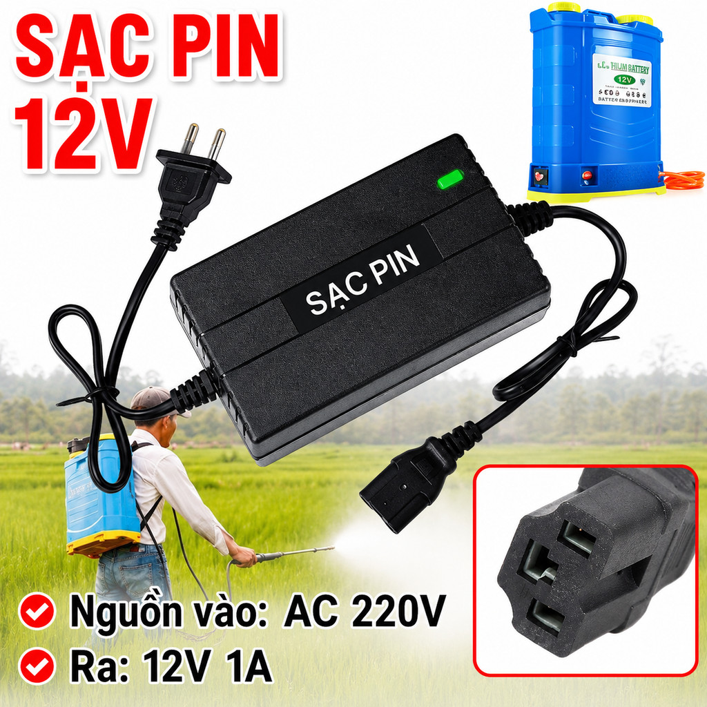 Sạc bình phun thuốc 12V 1A 220V tự ngắt - Sạc ắc quy chì 12V 8-12Ah cho máy phun thuốc