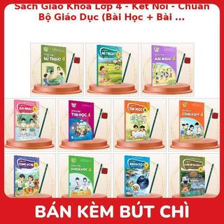 Sách Giáo Khoa Lớp 4 - Kết Nối - Chuẩn Bộ Giáo Dục (Bài Học + Bài Tập) Kèm Bút Chì