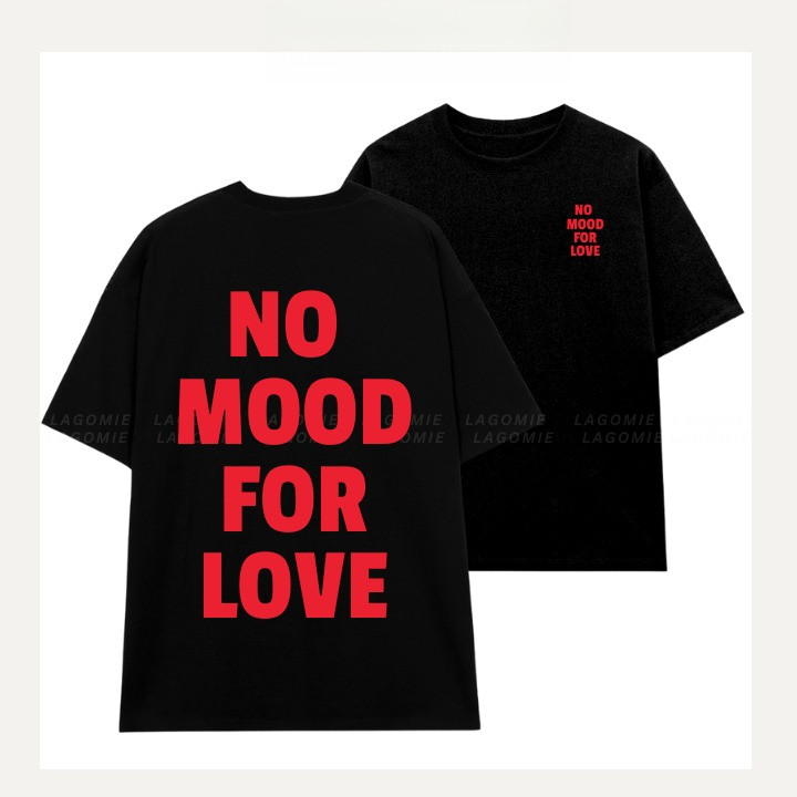 （Giao hàng 24h）Angela Áo Thun Form Rộng Cotton 100% NO MOOD FOR LOVE Tay Lỡ Local Brand Unisex Nam Nữ
