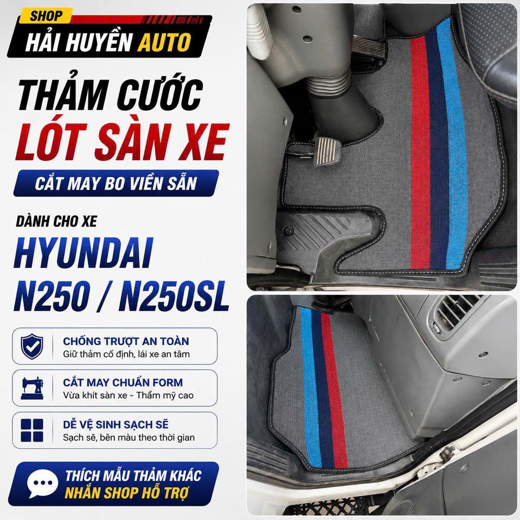 [N250] Thảm cước xe Huyndai N250 đủ 2 tấm cắt may chuẩn form xe chống thấm nước chống trơn chống trượt