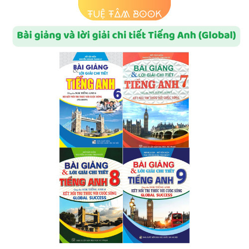 Sách - Bài giảng và lời giải chi tiết Tiếng Anh 6, 7, 8, 9 (Kết nối tri thức với cuộc sống)