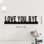 Love You Bye Over Door Frame Decor Express Love and Warm Wall Decor Cho phòng tắm cửa trước văn phòng