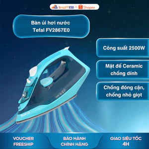 Bàn ủi hơi nước Tefal FV2867E0 - Công suất 2500W - Bảo hành chính hãng 24 tháng [Hỏa tốc Hcm]
