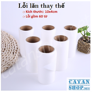 Lõi Lăn Bụi 10cm Làm Sạch Quần Áo, Ga Giường, Lông Thú Lõi 60 Tờ Dự Phòng Thay Thế Cho Cây Lăn Bụi