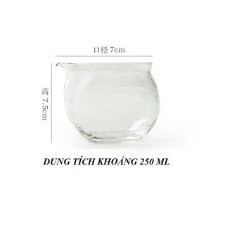 Tống Chuyên Trà Thủy Tinh Dung Tích 250 ml