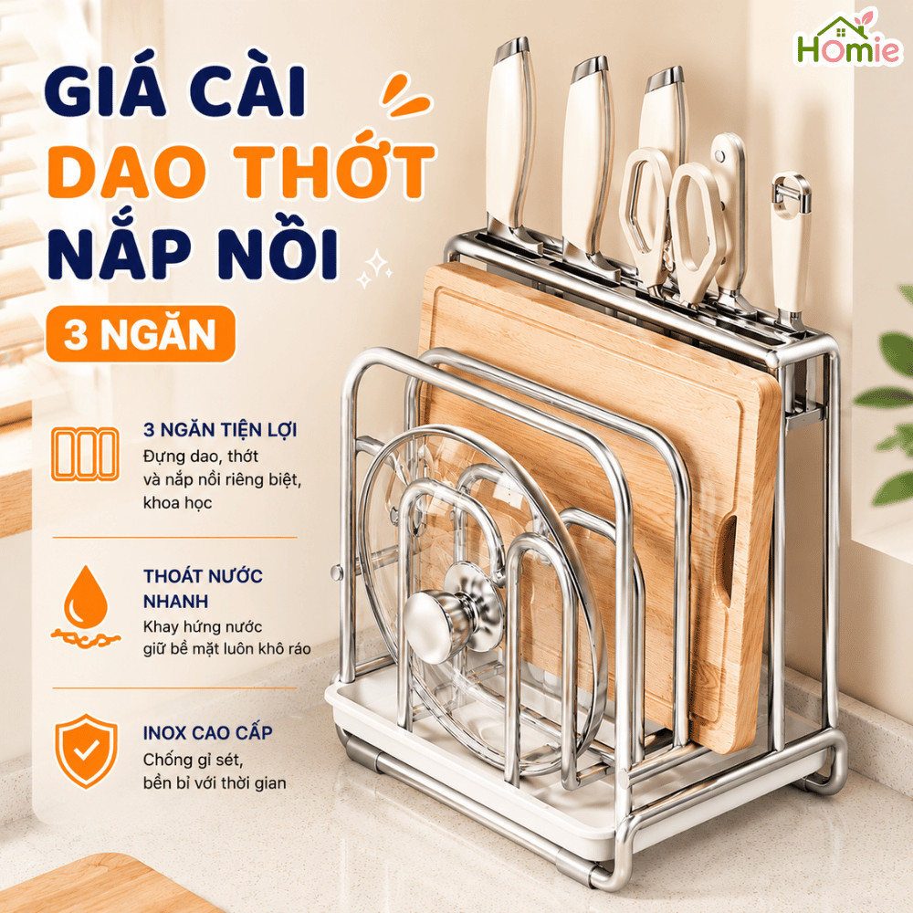 Kệ Để Thớt Nắp Nồi 3 Ngăn, Giá Cài Dao Chất Liệu Inox 304 Không Gỉ Kèm Khay Thoát Nước HOMIE