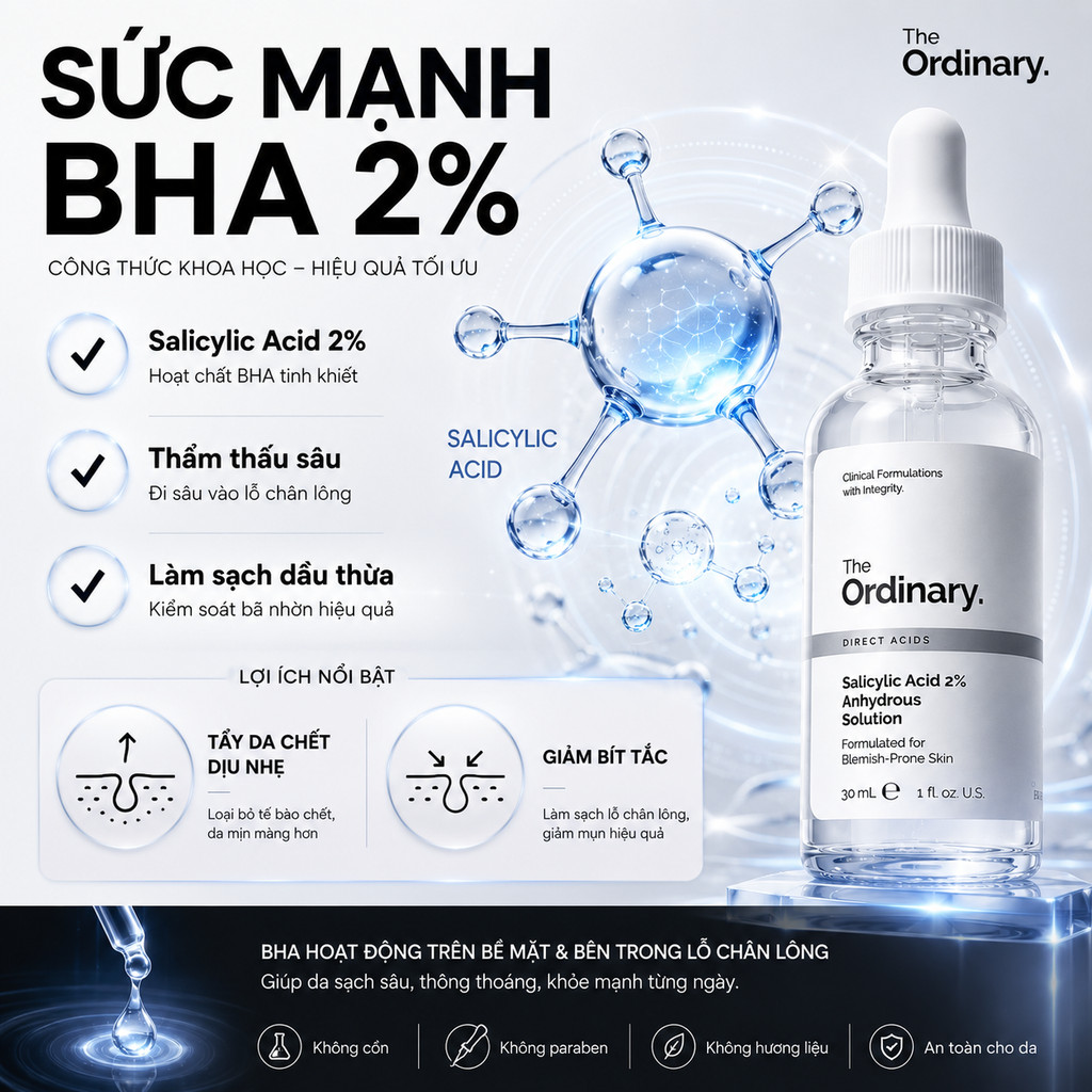 Serum The Ordinary Salicylic Acid 2% 30ml Trị Mụn Ẩn Mụn Đầu Đen Thu Nhỏ Lỗ Chân Lông