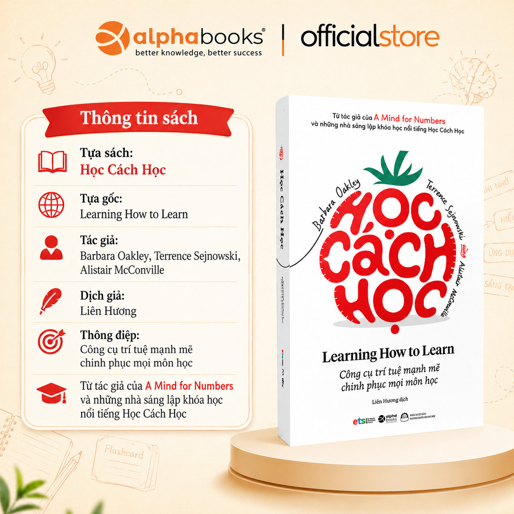 Sách - Học Cách Học - Công cụ trí tuệ mạnh mẽ, chinh phục mọi môn học - Barbara Oakley (Alpha Books)
